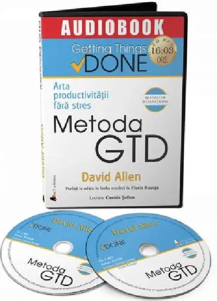  Arta productivitatii fara stres. Metoda GTD | David Allen 