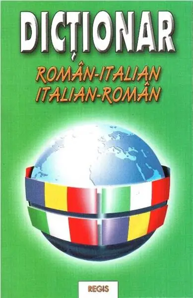  Dictionar italian-roman / roman-italian | Alexandru Nicolae 