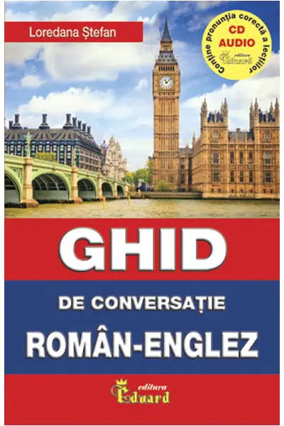  Ghid de conversatie roman englez cu CD | Loredana Stefan 