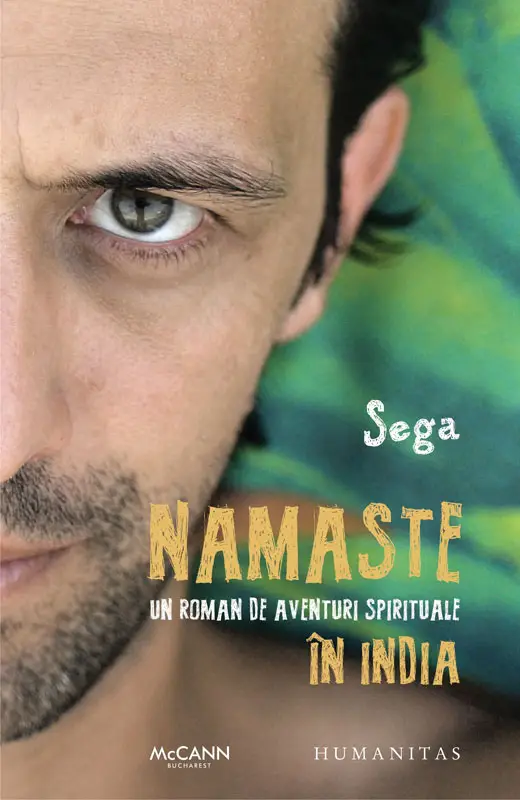  Namaste. Un roman de aventuri spirituale in India | Sega 