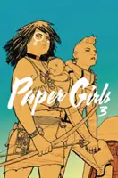  Paper Girls Volume 3 | Brian K. Vaughan 