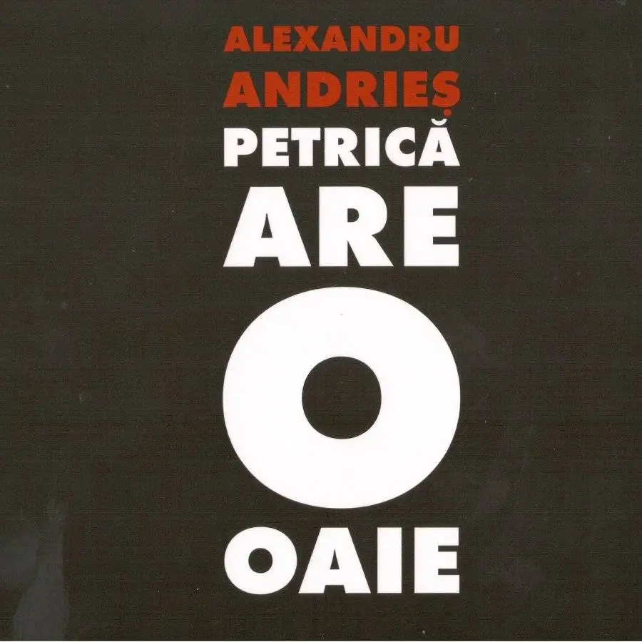  Petrica are o oaie | Alexandru Andries 