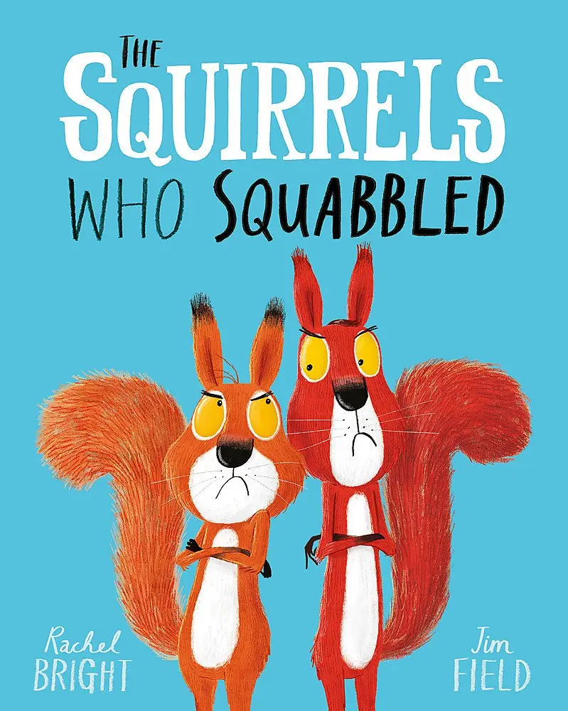  The Squirrels Who Squabbled | Rachel Bright 